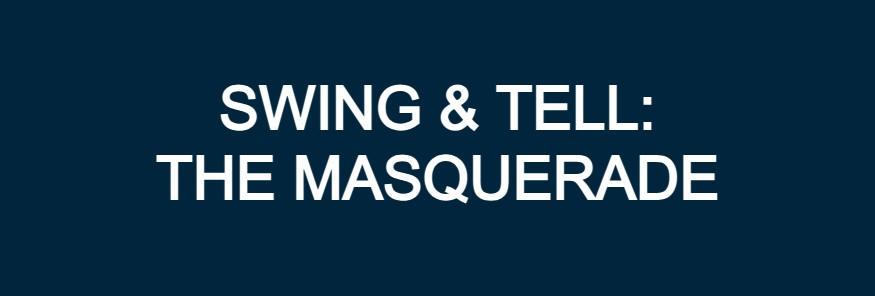 The Masquerade - L.A. Episode 6 Swing & Tell